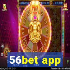 56bet app